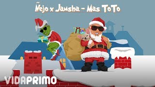 Ñejo  Mas ToTo ft Jamsha Official Audio [upl. by Eimyaj]