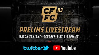 CFFC 113 Prelim Fights  FREE MMA LIVESTREAM [upl. by Arda739]