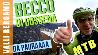 BECCO DI DOSSENA – tour da BRIVIDO per mtb ebike e gravel [upl. by Chadd766]