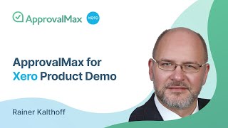 ApprovalMax for Xero Product Demo [upl. by Miner]