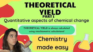 Theoretical yield How to calculate PART 1  Quantitative aspects of chemical change [upl. by Enitsugua75]