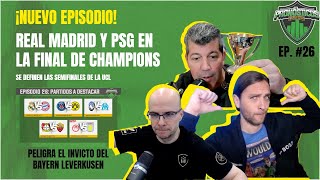 REAL MADRID y PSG en la final de la CHAMPIONS Peligra el invicto del Bayer  Pronósticos y Apuestas [upl. by Kaule638]