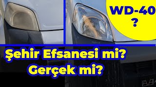 Far Temizleme WD 40 Mı Kloroform Zımpara Mı  ŞEHİR EFSANESİ Mİ GERÇEK Mİ [upl. by Nnyrat]