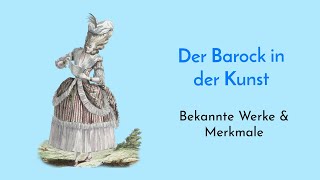 Die Epoche des Barocks in der Kunst einfach erklärt  Merkmale Künstler Werke amp Stil  Referat Abi [upl. by Colville]