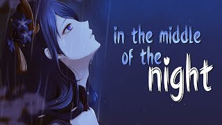 Nightcore  Middle Of The Night  lyrics [upl. by Eniluap192]