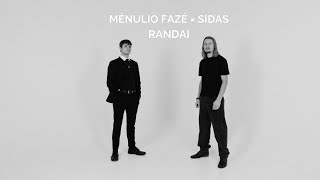 MĖNULIO FAZĖ x SIDAS  RANDAI [upl. by Isla]