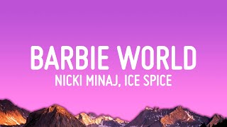 Nicki Minaj amp Ice Spice – Barbie World Lyrics [upl. by Lupien48]