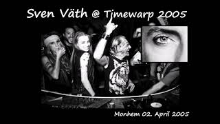 Sven Väth  Timewarp 2005  Mannheim  Techno Classic Dj Mix [upl. by Calandria]