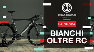 New Bianchi Oltre RC Hyperbike  Cicli Drigani [upl. by Tnaryb]