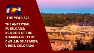 The Ancestral Puebloans Builders of the Remarkable Cliff Dwellings at Mesa Verde Colorado [upl. by Alram]