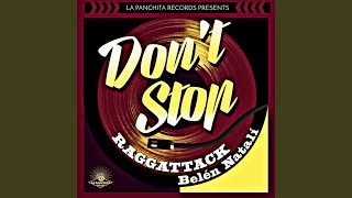 Dont Stop Dub Version [upl. by Hilly]