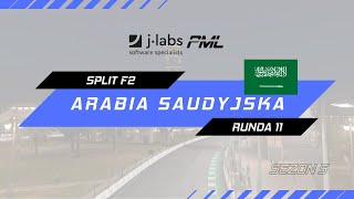 JLABS PML  SPLIT F2  ARABIA SAUDYJSKA  RUNDA 11  SEZON 5 [upl. by Enelehcim180]