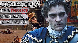 The True Story of Commodus  The Insane Gladiator Emperor [upl. by Catriona696]