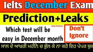 December 2024 Ielts Exam dates Prediction  December Exams  AcademicGeneral  New Exam Pattern🔥 [upl. by Haissem]