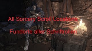 Dark Souls 3  Sorcery Scroll Locations  Fundorte aller Schriftrollen And Orbeck [upl. by Bernardi610]