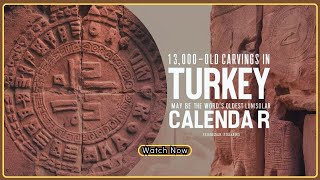 13000 year old carvings in Turkey may be the worlds oldest lunisolar calendar [upl. by Yebloc]