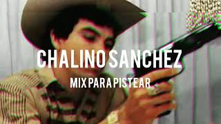 Chalino Sanchez  Mix Para Pistear Exclusivo [upl. by Behn]