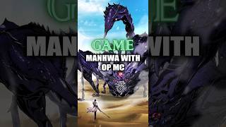 3 Game Manhwa with OP MC manhwa webtoon manga shorts manhua [upl. by Amir]