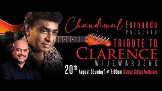 Tribute to Clarence 2023 Live Concert by Chandimal Fernando [upl. by Anurag]