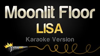 LISA  Moonlit Floor Karaoke Version [upl. by Olnek]