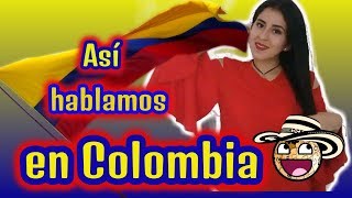 Aprende cómo hablamos en COLOMBIA MODISMOS COLOMBIANOS  Adri Durán ✔ [upl. by Blas673]