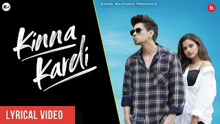 Kinna Kardi  Kambi Rajpuria Official Lyrics Video  Avvy Sra  K Jatti  Romantic Punjabi Song [upl. by Cornell]