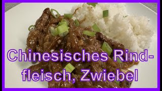 Chinesisches Rindfleisch mit Zwiebel [upl. by Lau]