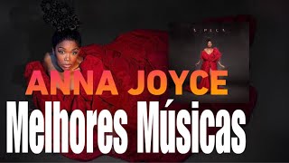 Kizomba 2024 Best Songs of Anna Joyce MIX ZOUK TARRAXINHA [upl. by Boylan]