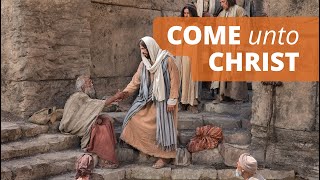 An Invitation to Come Unto Christ [upl. by Dorin]