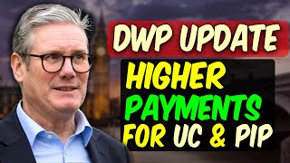 Big DWP Update Higher Payments Coming for Universal Credit and PIP – Are You Eligible [upl. by Dew]