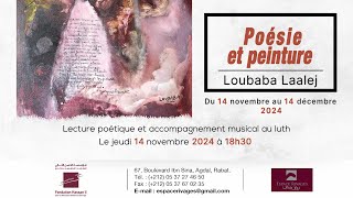 Vernissage de lexposition quotPoésie et peinturequot de Loubaba Laalej [upl. by Jessamyn]