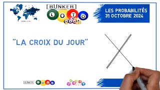 La Croix de LOTO du 31 octobre 2024 👉 Croix Numérologique [upl. by Ardnoed]