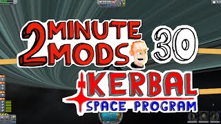 New Horizons  2 Minute Mods  Kerbal Space Program 30 [upl. by Ciri325]