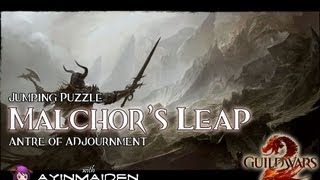 Guild Wars 2  Jumping Puzzle  Malchors Leap Antre of Adjournment [upl. by Ynnos]