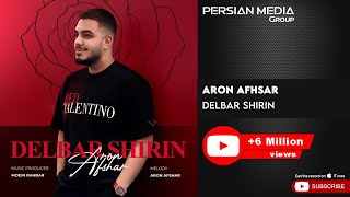 Aron Afshar  Delbar Shirin  آرون افشار  دلبر شیرین [upl. by Gimpel]