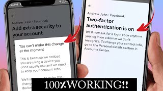 How to Fix You cant make this change at the moment Facebook Two Factor Authentication Problem 2024 [upl. by Cirilla435]