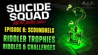 Suicide Squad Kill the Justice League  All Riddler Trophies amp Riddles Episode 6 Scoundrels [upl. by Htilil]