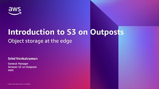 Amazon S3 on Outposts Extending S3 Into Your onpremises Environment [upl. by Malha]