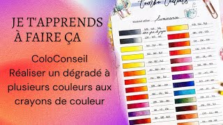 ColoConseil Technique Réaliser un dégradé à plusieurs couleurs [upl. by Chalmer294]