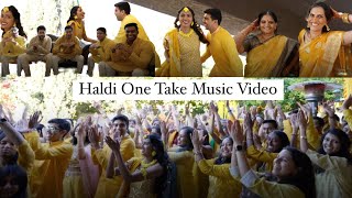 Our Haldi One Take Music Video 💛 [upl. by Rafaelof]