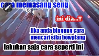 Cara memasang Seng Rumah Agar lebih Lurus [upl. by Atikaj]