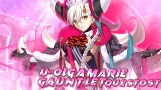 FGO UOlga Marie Gauntlet Quest Final Battle BGM Ost Full Hd 60 FPS [upl. by Magner]