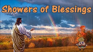 Showers of Blessings w Lyrics [upl. by Sesiom625]