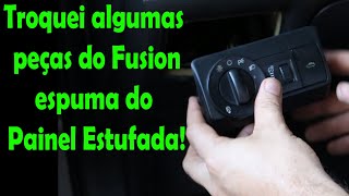 Primeira Manutenção Fusion  Espuma do Painel estufada [upl. by Digdirb362]