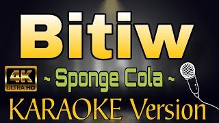 BITIW  Sponge Cola HD OPM KARAOKE Version [upl. by Riti]