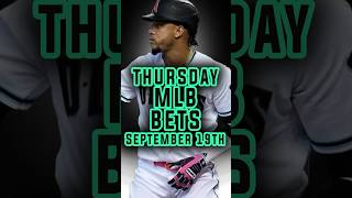 TOP MLB PICKS  MLB Best Bets Picks and Predictions for Thursday September 19th [upl. by Suqram254]