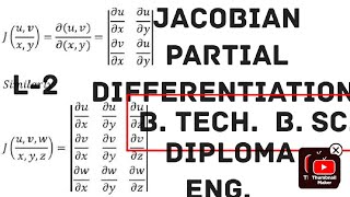 JACOBIAN  PARTIAL DIFFERENTIATION  L2 [upl. by Septima582]