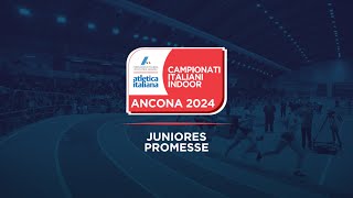 Ancona 2024  Campionati Italiani Juniores e Promesse indoor  domenica mattina [upl. by Redford]