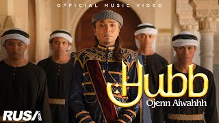 Ojenn Aiwahhh  Hubb  حُبْ  Official Music Video [upl. by Aihsinat526]