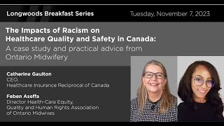 Impacts of Racism on Healthcare Quality and Safety in Canada [upl. by Kcirdla]